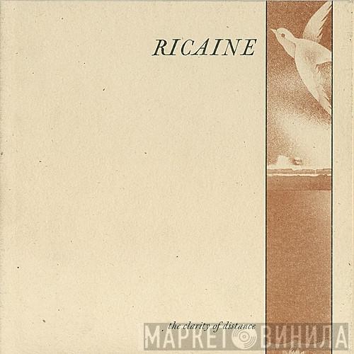 Ricaine - The Clarity Of Distance