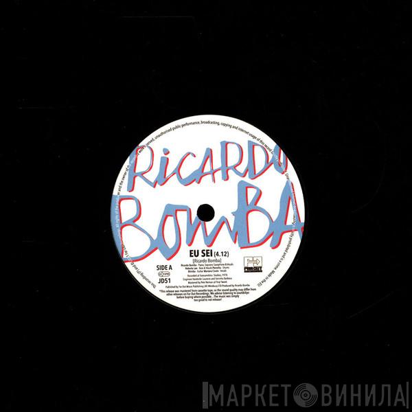 Ricardo Bomba - Eu Sei / Flutuando