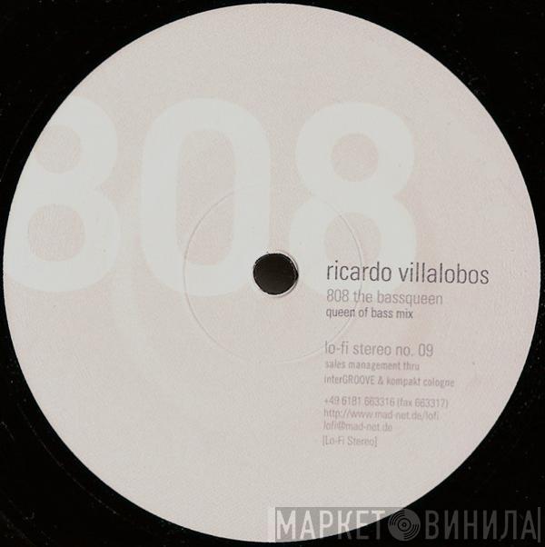 Ricardo Villalobos - 808 The Bassqueen