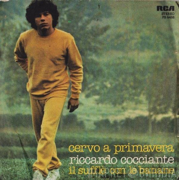  Riccardo Cocciante  - Cervo A Primavera / Il Sufflè Con Le Banane