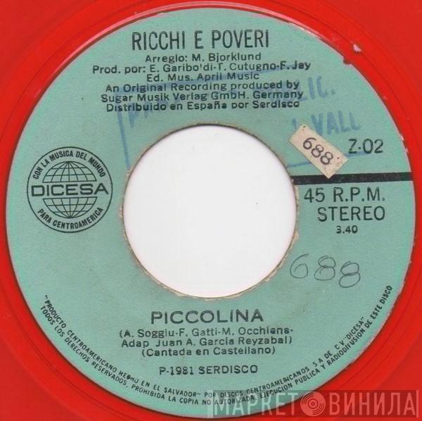 Ricchi E Poveri  - No, No, No / Piccolina