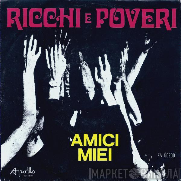  Ricchi E Poveri  - Amici Miei