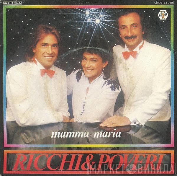  Ricchi E Poveri  - Mamma Maria