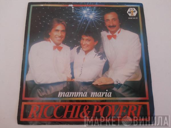  Ricchi E Poveri  - Mamma Maria