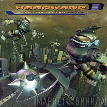 Rich:)e Rich - Hardware 3