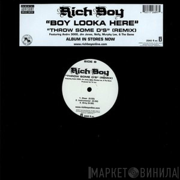  Rich Boy  - Boy Looka Here  / Throw Some D's (Remix)