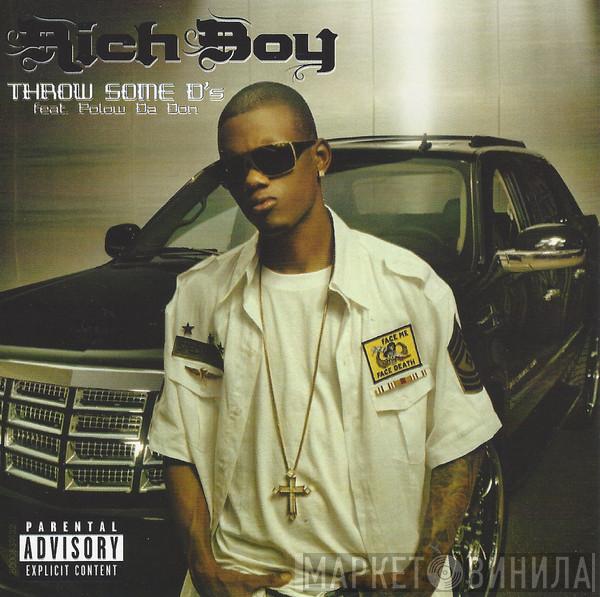  Rich Boy  - Throw Some D's