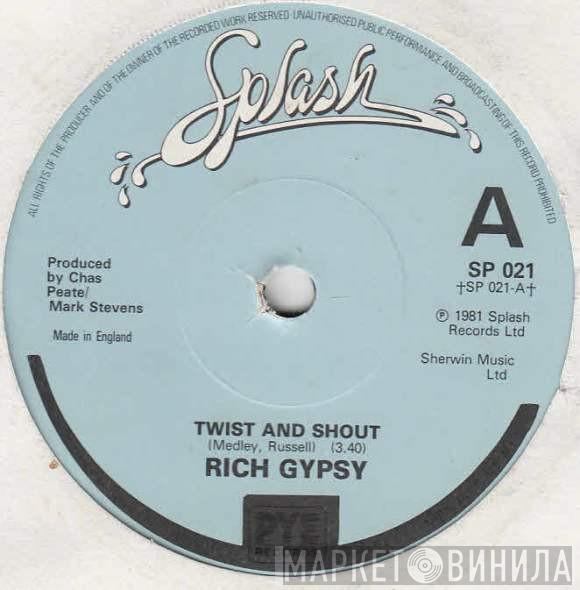 Rich Gypsy - Twist And Shout