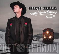 Rich Hall  - Waitin' On A Grammy