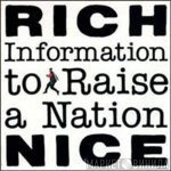 Rich Nice - Information To Raise A Nation