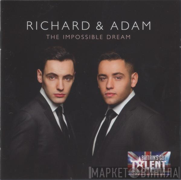 Richard & Adam - The Impossible Dream