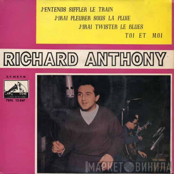 Richard Anthony  - J'entends Siffler Le Train