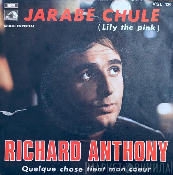 Richard Anthony  - Jarabe Chule = Lily The Pink (Le Sirop Typhon)