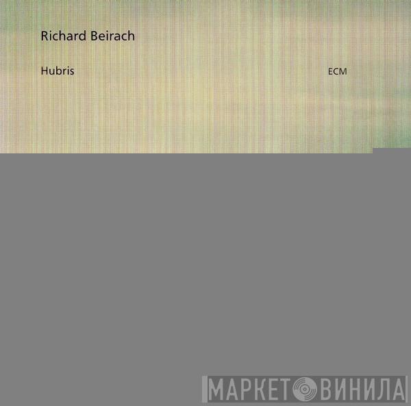  Richard Beirach  - Hubris
