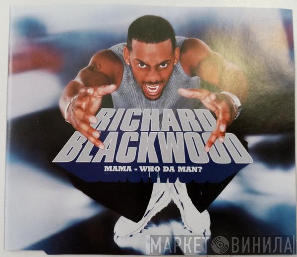  Richard Blackwood  - Mama - Who Da Man?