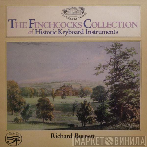 Richard Burnett  - The Finchcocks Collection Of Historic Keyboard Instruments