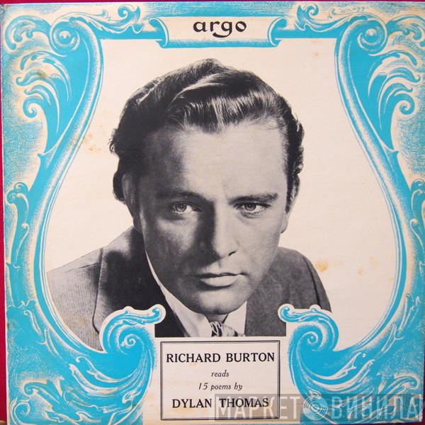 , Richard Burton   Dylan Thomas  - Richard Burton Reads 15 Poems By Dylan Thomas