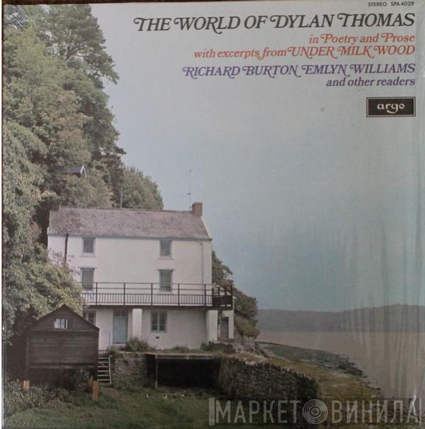 , Richard Burton   Emlyn Williams  - The World Of Dylan Thomas (In Poetry And Prose With Excerpts From Under Milk Wood)