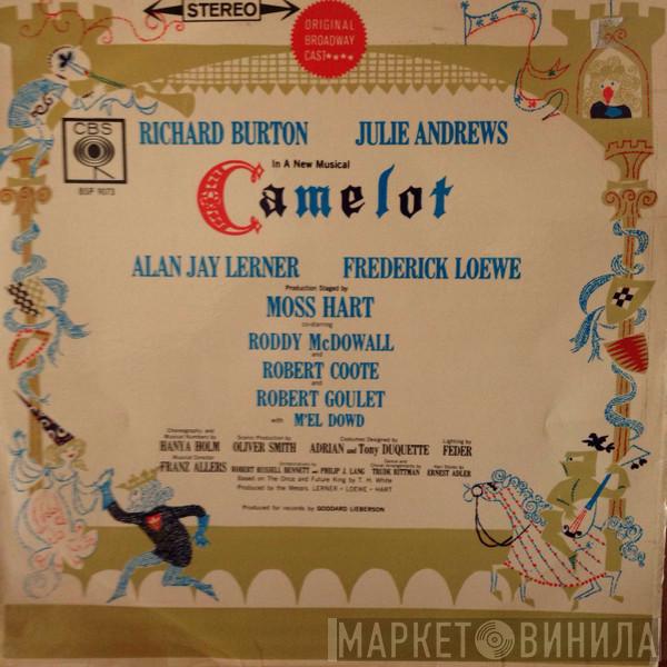 , Richard Burton  - Julie Andrews , Alan Jay Lerner  Frederick Loewe  - Camelot