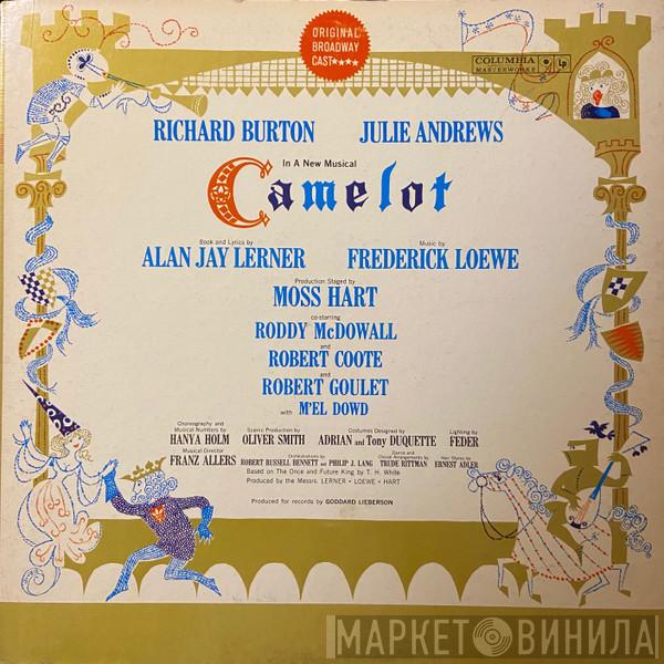 , Richard Burton  - Julie Andrews , Alan Jay Lerner  Frederick Loewe  - Camelot