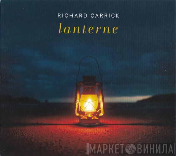 Richard Carrick - Lanterne
