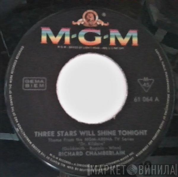  Richard Chamberlain  - Three Stars Will Shine Tonight