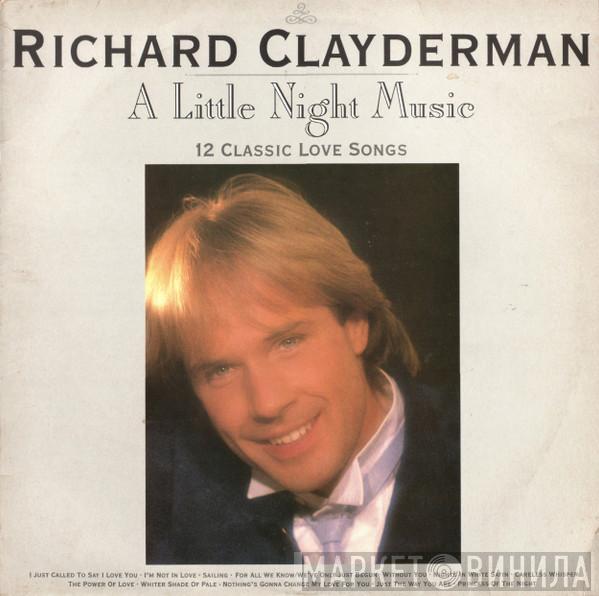 Richard Clayderman - A Little Night Music - 12 Classic Love Songs