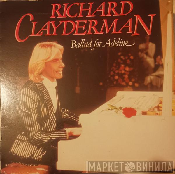 Richard Clayderman - Ballad For Adeline