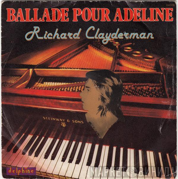  Richard Clayderman  - Ballade Pour Adeline