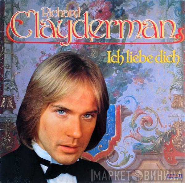  Richard Clayderman  - Ich Liebe Dich