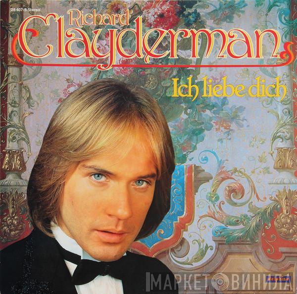  Richard Clayderman  - Ich Liebe Dich