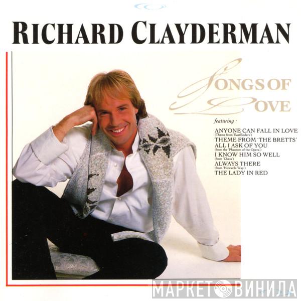  Richard Clayderman  - Songs Of Love