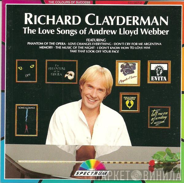  Richard Clayderman  - The Love Songs Of Andrew Lloyd Webber