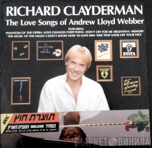  Richard Clayderman  - The Love Songs of Andrew Lloyd Webber