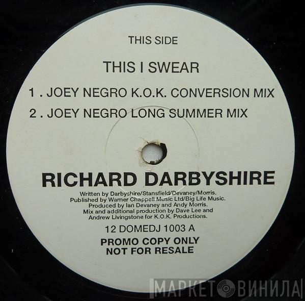 Richard Darbyshire - This I Swear