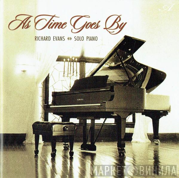 Richard Evans  - As Time Goes By