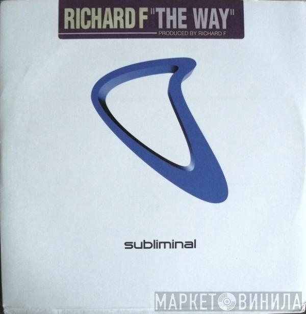 Richard F. - The Way