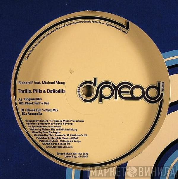 Richard F., Michael Moog - Thrills, Pills & Daffodils