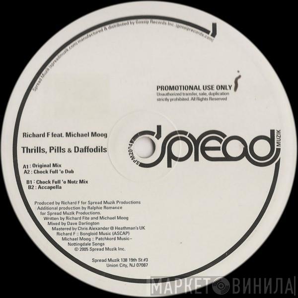 Richard F., Michael Moog - Thrills, Pills & Daffodils