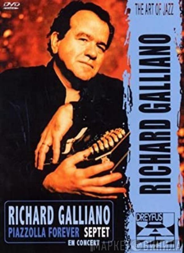 Richard Galliano Septet - Piazzolla Forever En Concert