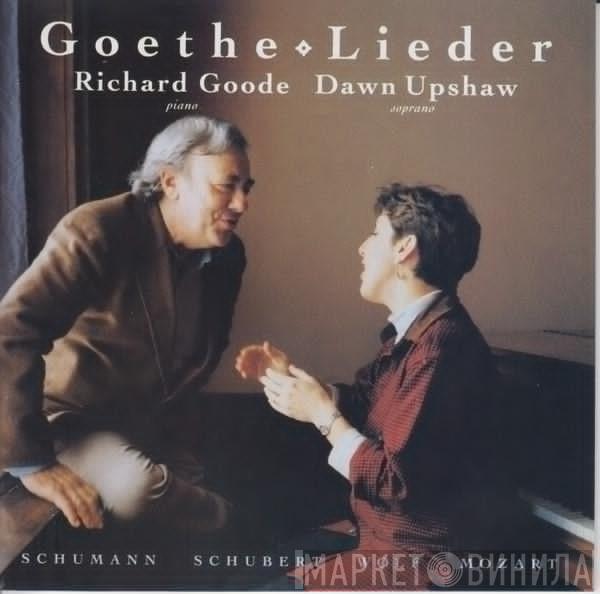 , Richard Goode  Dawn Upshaw  - Goethe-Lieder