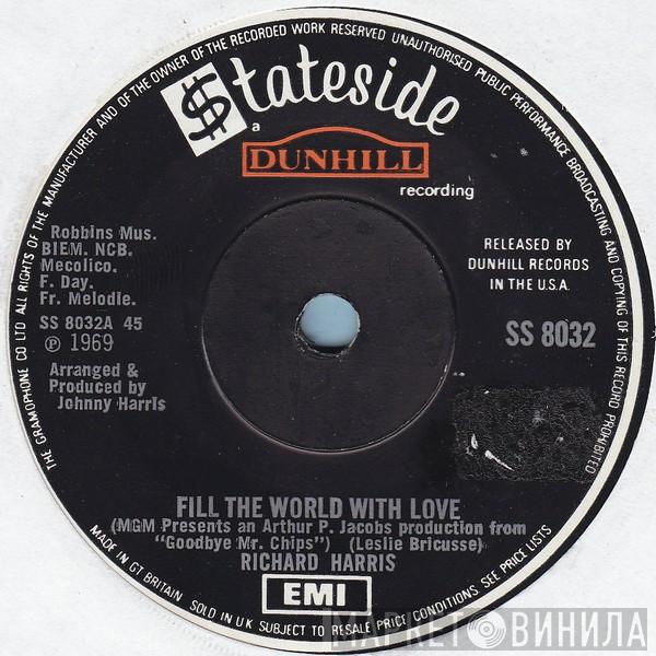 Richard Harris - Fill The World With Love