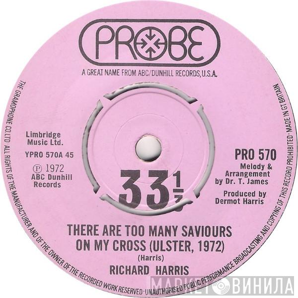 Richard Harris - There Are Too Many Saviours On My Cross (Ulster, 1972)