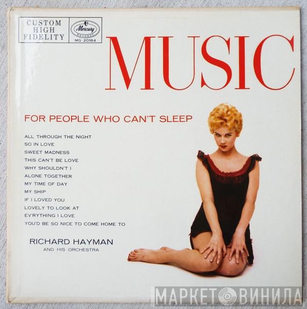 Richard Hayman And His Orchestra - Music For People Who Can't Sleep