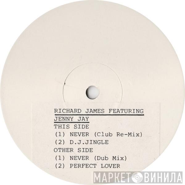 Richard James, Jenny Jay - Never