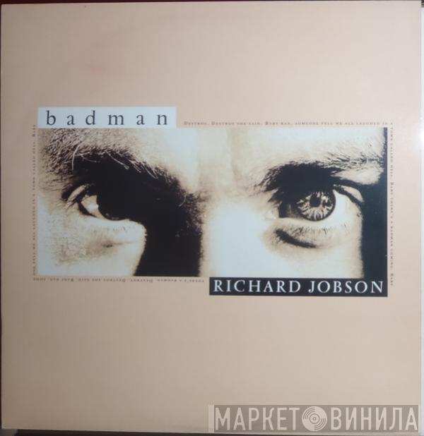 Richard Jobson - Badman