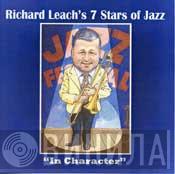 Richard Leach's 7 Stars Of Jazz - In Character