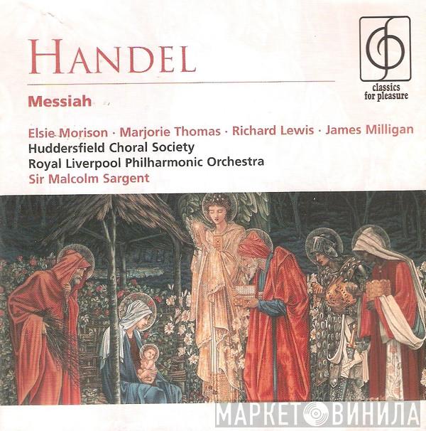 Richard Lewis , Marjorie Thomas, Elsie Morison, Huddersfield Choral Society, Royal Liverpool Philharmonic Orchestra, Sir Malcolm Sargent, Georg Friedrich Händel - Messiah