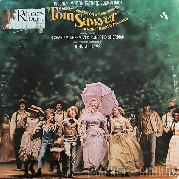 Richard M. Sherman, Robert B. Sherman, John Williams  - Tom Sawyer Original Motion Picture Soundtrack