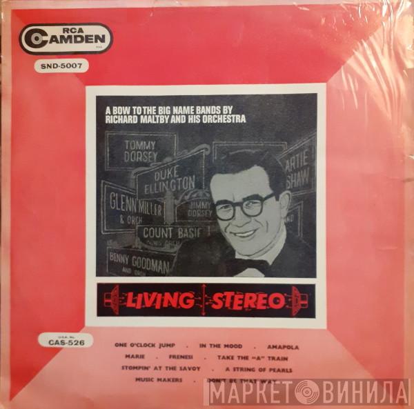 Richard Maltby And His Orchestra - A Bow To The Big Name Bands